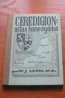 Ceredigion: Atlas Hanesyddol.