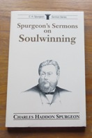 Spurgeon's Sermons on Soulwinning.