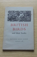British Birds and Their Books: Catalogue of an Exhibition March-May 1952.