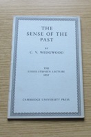 The Sense of the Past (The Leslie Stephen Lecture 1957).