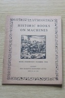 Historic Books on Machines (Book Exhibition Number Two).
