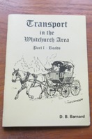 Transport in the Whitchurch Area: Part I - Roads.
