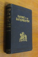 Complete History of the South African War in 1899-1902.