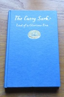 The Cutty Sark: Last of a Glorious Era.