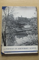 A Portrait of Shrewsbury School.