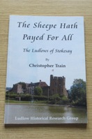 The Sheepe Hath Payed for All: The Ludlows of Stokesay.