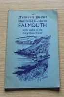 Lake's Falmouth Packet Illustrated Guide to Falmouth with Walks in the Neighbourhood.