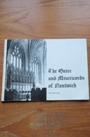 The Quire and Misericords of St Mary's Parish Church, Nantiwch, Cheshire.