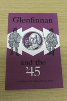 Glenfinnan and the '45: Where the Rising was Launched.