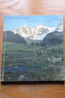Das Heimatbuch / Visages de la Patrie / Sotto il Cielo Svizzero.
