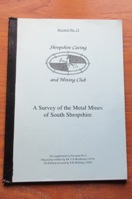 A Survey of the Metal Mines of South Shropshire (Account No 12).