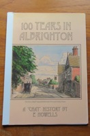 100 Years in Albrighton: A 'Chat' History.