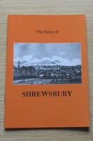 The Story of Shrewsbury.