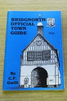 Bridgnorth: Official Town Guide.