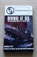 Revenge at Sea: Two Great Naval Battles of World War 1.