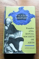 William Shipley: Founder of the Royal Society of Arts.