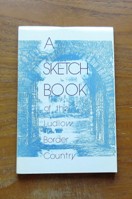 A Sketch Book of the Ludlow Border Country.
