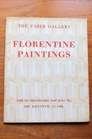 Florentine Paintings - Fifteenth Century (The Faber Gallery).