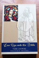 Lao Tzu and the Bible: A Meeting Transcending Time and Space.