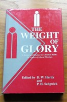 The Weight of Glory - A Vision and Practice for Christian Faith: The Future of Liberal Theology.