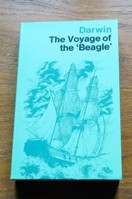 The Voyage of the 'Beagle' (Everyman's Library).