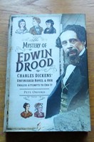 The Mystery of Edwin Drood: Charles Dickens' Unfinished Novel and Our Endless Attempts to End It.