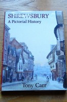 Shrewsbury: A Pictorial History.