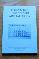 Refuges of Last Resort - Shropshire Workhouses (Shropshire History and Archaeology): Transactions of the Shropshire Archaeological and Historical Society - Volume LXXXII - 2007.