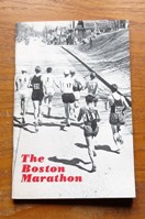 The Boston Marathon (Runner's Monthly Booklet No 10).