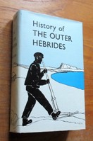 History of the Outer Hebrides: Lewis, Harris, North and South Uist, Benbecula and Barra.