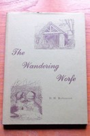The Wandering Worfe: The Story of a Shropshire River.