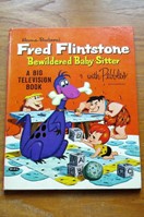 Hanna Barbera's Fred Flintstone: Bewildered Baby-Sitter.
