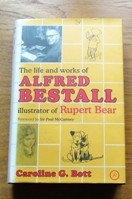 The Life and Works of Alfred Bestall: Illustrator of Rupert Bear.