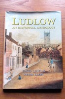 Ludlow: An Historical Anthology.
