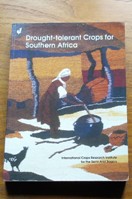 Drought-Tolerant Crops for Southern Africa: Proceedings of the SADC/ICRISAT Regional Sorghum and Pearl Millet Workshop 25-29 Jul 1994, Gaborone, Botswana.