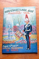 Shrewsbury Flower Show 1974 - Centenary Year: Official Programme.