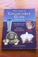 Fifty Years of Collectible Glass 1920-1970 - Easy Identification and Price Guide: Volume I - Tableware, Kitchenware, Barware and Water Sets.