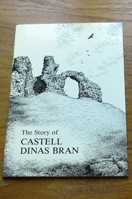 The Story of Castell Dinas Bran.