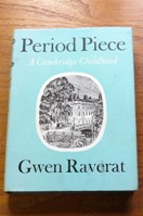 Period Piece: A Cambridge Childhood.