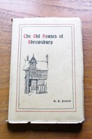 The Old Houses of Shrewsbury: Their History and Associations.
