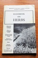 Handbook on Herbs (Plants and Gardens - Vol 14, No 2).