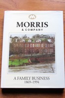 A Family Business: Morris and Company 1869-1994.