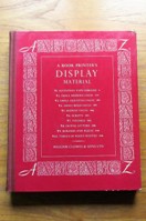 A Book Printer's Display Material.