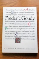 Frederic Goudy (Masters of American Design).