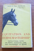 Equitation and Horsemanship: Instructional Notes on Riding, Schooling, Care and Management of Horses.