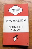 Pygmalion: A Romance in Five Acts.