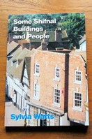 Some Shifnal Buildings and People.