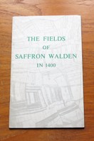 The Fields of Saffron Walden in 1400.