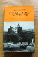 The Leviathan of Wealth: The Sutherland Fortune in the Industrial Revolution.