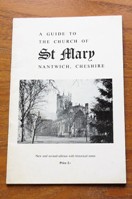 A Guide to the Church of St Mary, Nantwich, Cheshire.